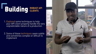 Building Robust API Clients by Benedict Egima