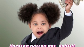 Dollar Dollar Bill, Ya'll (Feat. Tiffany "The Budgetnista" Aliche)
