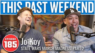 State Wars March Madness Pt. 2 w/ Jo Koy | This Past Weekend w/ Theo Von ...