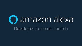 Alexa Skills Kit Developer Console: Launch