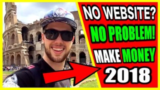 How To Make Money Online in 2018 Without A Website