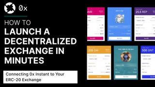 How to Launch a DEX in Minutes | Connecting 0x Instant to Your ERC-20 Exc...