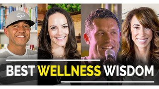 From the Masters: The Best Wellness Wisdom ft. Melissa Hartwig, Shawn Ste...