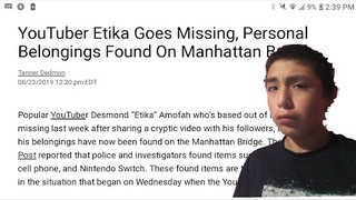 YouTuber etika recently goes missing but his belongings were recovered