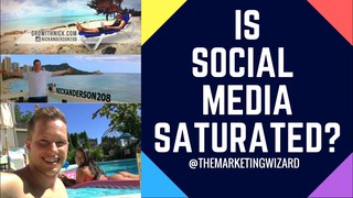 IS SOCIAL MEDIA REALLY SATURATED? - Social Media Marketing Strategy and T...