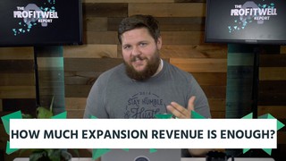 How Much Expansion Revenue Should You Have? (Chris Parsons of Insynqk) | ...