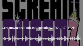 Episode 92: TOURIST TRAP