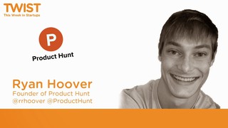 Product Hunt founder on his cool new site & what's hot in tech