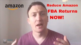 3 Things That Amazon Sellers Must Do To Reduce FBA Returns