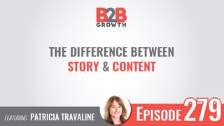 279: The Difference Between Story & Content w/ Patricia Travaline