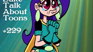 Kyle and Luke Talk About Toons #229: Ad Libbing Character Development