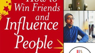 In Depth - How to Win Friends and Influence People by Dale Carnegie