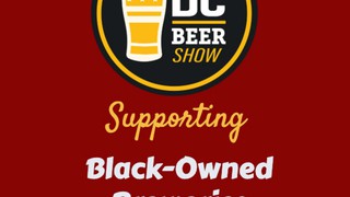 Black Owned Breweries: A DC History
