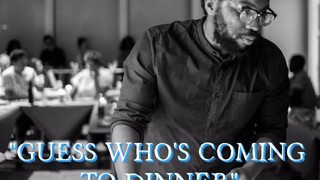Guess Who's Coming To Dinner (Feat. Tunde Wey)