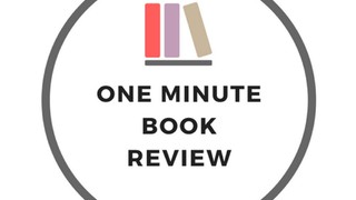 One Minute Book Review