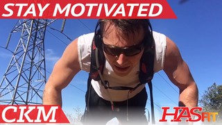 How to Stay Motivated w/ a Fighter's Mentality - CKM - Get Motivated to L...