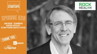 John Doerr, legendary VC, on advising Obama, our broken healthcare & how ...