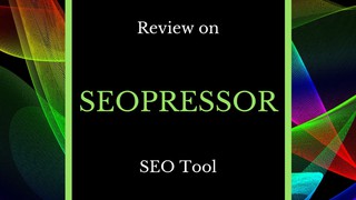 SEO Tool Review: SEOPressor