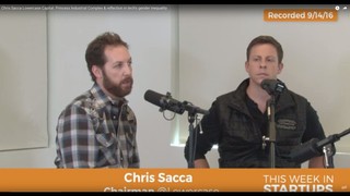 Chris Sacca, Lowercase Capital: Princess Industrial Complex & reflection ...