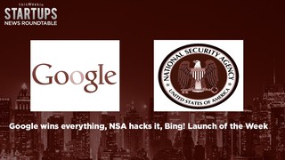 Google wins everything, NSA hacks it, Bing Launch of the Week! TWiST News...