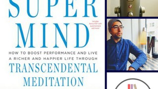 Super Mind : Transcendental Meditation by Norman E. Rosenthal