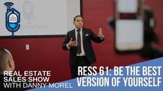 RESS Episode 55: Be the BEST Version of  Yourself