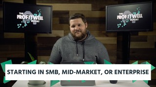 Should I Start in SMB, Mid-Market, or Enterprise? (Matt Smith, Founder of...