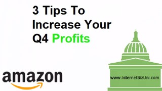 Amazon FBA Private Label  - 3 Tips To Maximize Your Profit During Q4