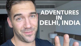 Adventures in Delhi, India with Lewis Howes