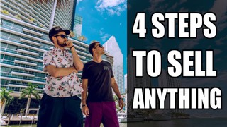 How To Sell ANYTHING To Anyone - 4 Steps To Sell Your Product Online