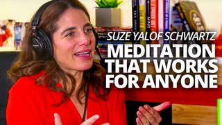 Meditation That Works for Anyone with Suze Yalof Schwartz with Lewis howe...