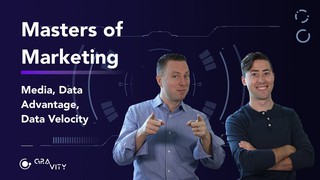 Masters of Marketing #20 - Media, Data Advantage, Data Velocity