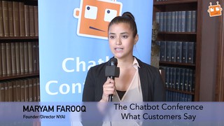 Chatbot Conference: What Customer are saying about the Chatbot, Voice & A...