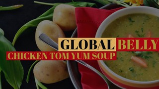 Global Belly: Chicken Tom Yum Soup (S2.E9) - Subscription Box