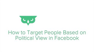How to Target by Political View  -- Facebook Ads Tutorial