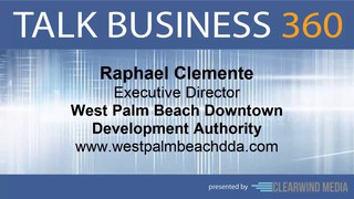 TALK BUSINESS 360 Interview with West Palm Beach Downtown Development Aut...