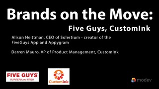 Modev:  Brands on the Move: Five Guys, CustomInk