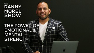 The Power of Emotional & Mental Strength