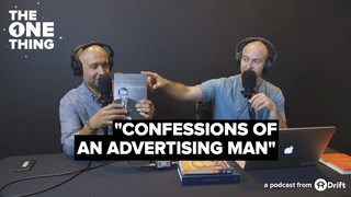 David Cancel on Ogilvy's "Confessions of an Advertising Man" | The One Th...