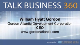TALK BUSINESS 360 Interview with Gordon Atlantic Development Corporation