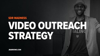 Setting up your video outreach strategy l SDR Madness #11