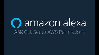 ASK CLI: Set Up AWS Credentials