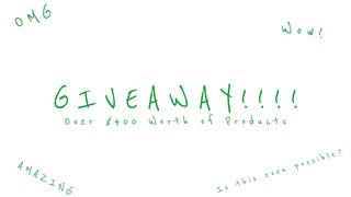 [Closed] Giveaway Anouncment!!! (Over $400 worth in items!)
