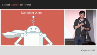 Dashbot Announcements with Dennis Yang at SuperBot 2019