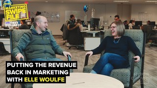 Putting the Revenue Back Into Marketing with Elle Woulfe (VP Marketing, P...