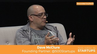 500 Startups’ Dave McClure: If you find unicorns 1%-2% of time, your port...