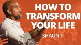 How To Transform Your Life with Shaun T