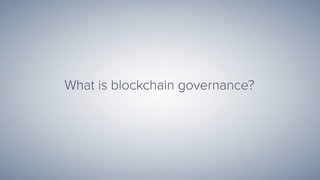 What is Blockchain Governance?