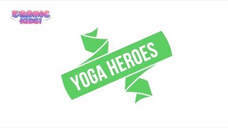 Cosmic Kids Yoga Heroes | June 2016