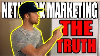DON'T DO NETWORK MARKETING UNTIL YOU WATCH THIS TRAINING! (The TRUTH)